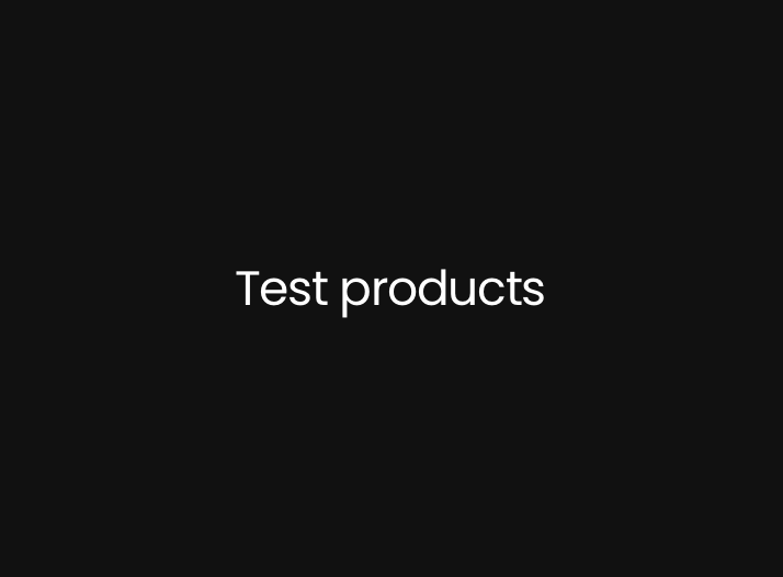 Test products